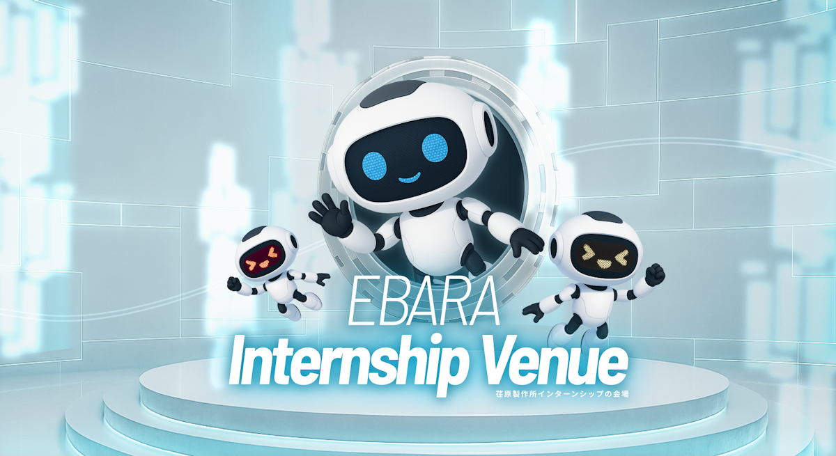 EBARA Metaverse Intership
